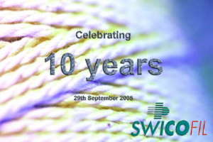 Swicofil is celebrating 10th year in business of textile and industrial yarns and fibers